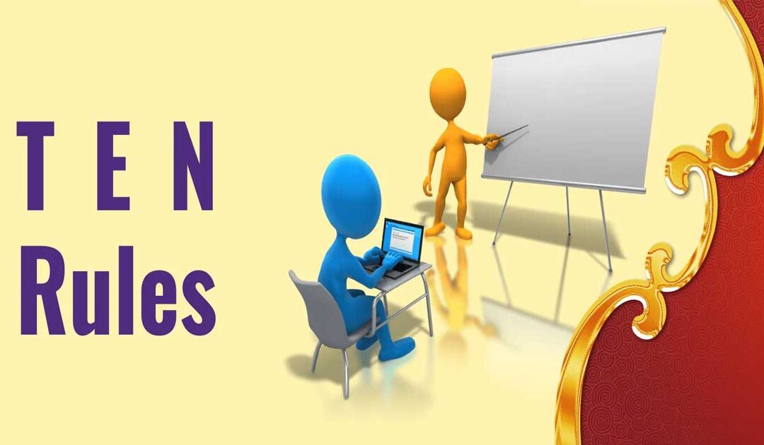 10 Rules for effective presentations